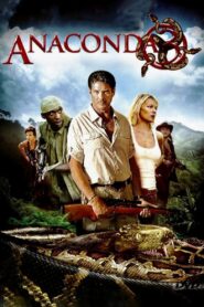 Anaconda 3 The Offspring (2008) อนาคอนดา 3 แพร่พันธุ์เลื้อยสยองโลก